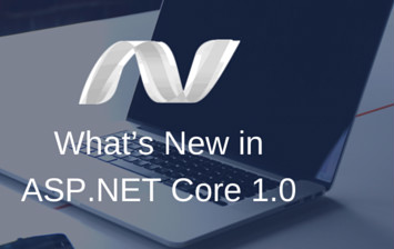 Important Aspects Regarding Microsoft .NET Core 1.0